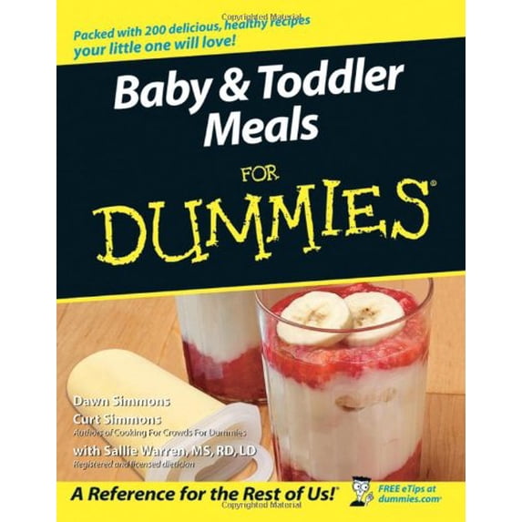 Pre-Owned Baby & Toddler Meals for Dummies (Paperback) 0471773840 9780471773849