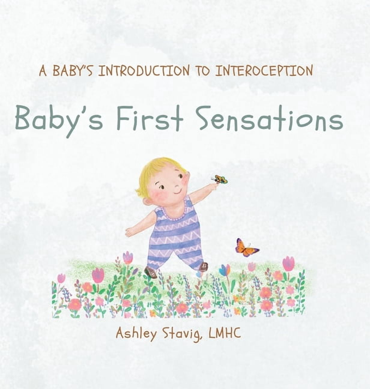 Baby's First Sensations: A Baby's Introduction to Interoception, (Hardcover)
