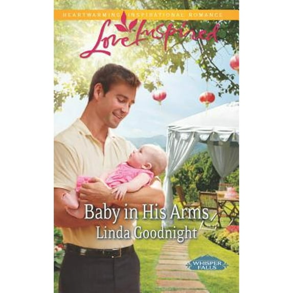 Pre-Owned Baby in His Arms (Paperback) by Linda Goodnight