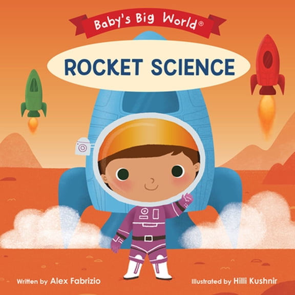 Pre-Owned Rocket Science (Board book) 1946000205 9781946000200