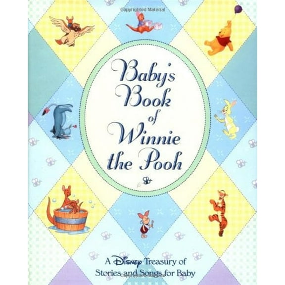 Pre-Owned Baby's Book of Winnie the Pooh: A Disney Treasury of Stories and Songs for Baby (Hardcover) 0786832800 9780786832804