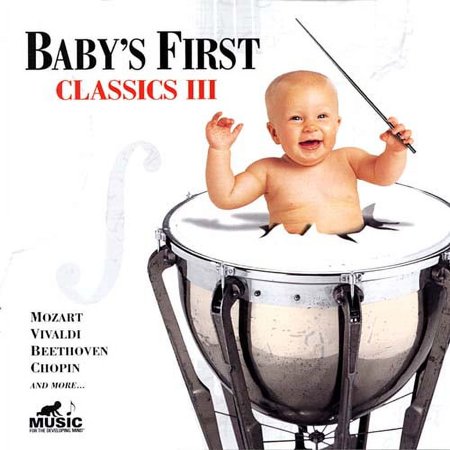 Baby's First: Classics III