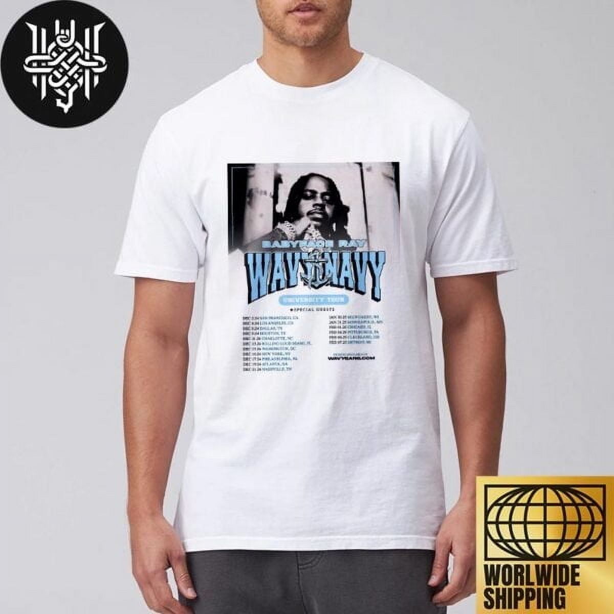 Babyface Ray Wavy Navy University Tour Date 20242025 Fan Gifts Unisex
