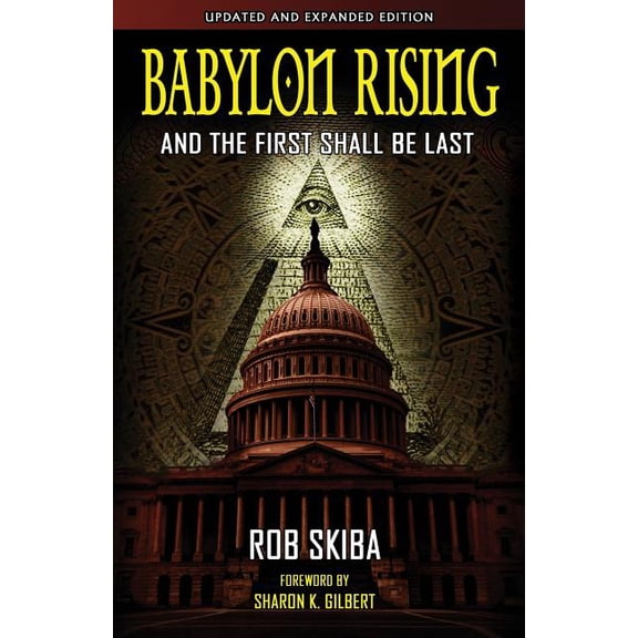 Babylon Rising Babylon Rising (updated and expanded): And The First Shall Be Last, Book 1, (Paperback)