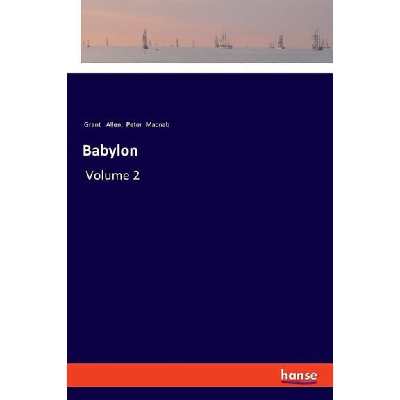 Babylon: Volume 2, (Paperback)