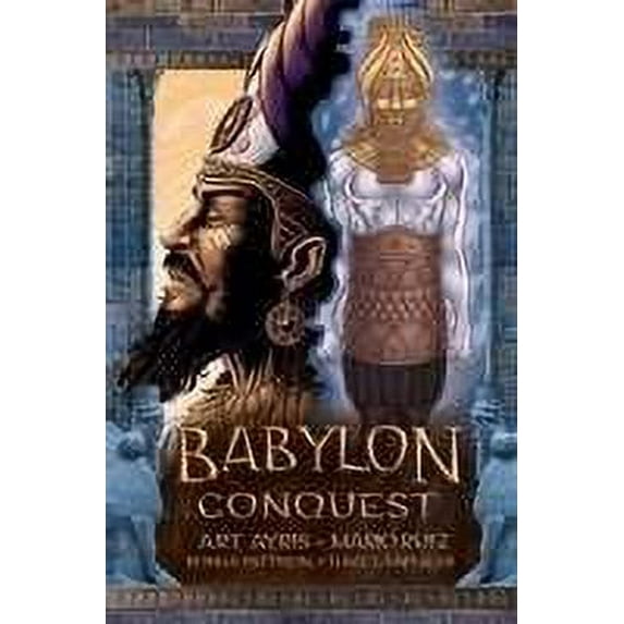 Babylon Volume 3: Conquest (Bible Comic Book)