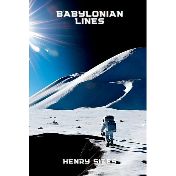 Babylonian Lines (Paperback)