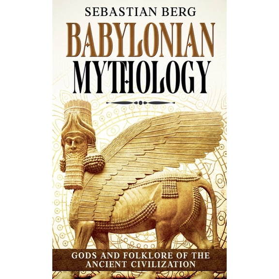 Babylonian Mythology, (Paperback)