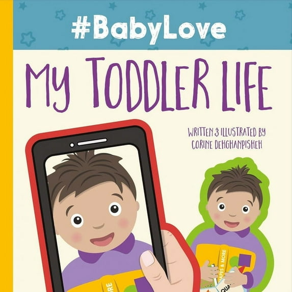 #Babylove: #BabyLove: My Toddler Life (Series #2) (Hardcover)