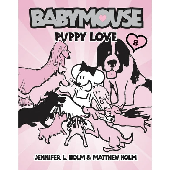 Babymouse Babymouse #8: Puppy Love, Book 8, (Paperback)