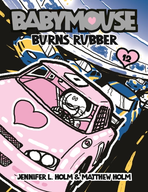 Babymouse: Burns Rubber, (Hardcover)