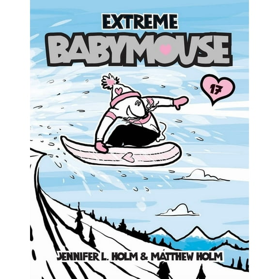 Babymouse Extreme Babymouse, Book 17, (Paperback)