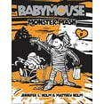 thumbnail image 1 of Pre-Owned Babymouse 9: Monster Mash Hardcover, 1 of 1