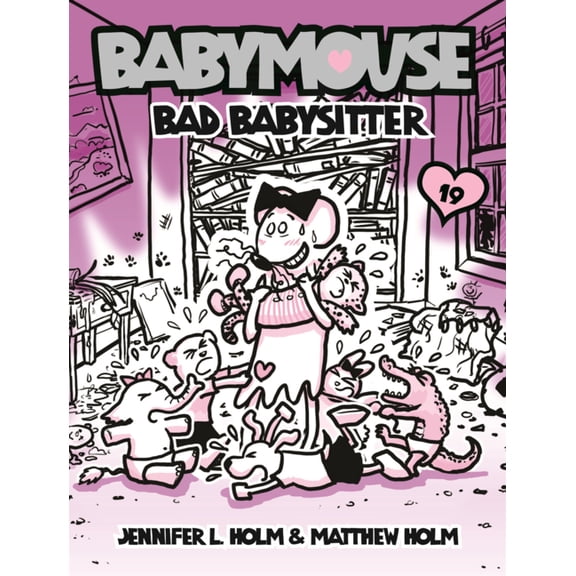 Babymouse Babymouse: Bad Babysitter, Book 19, (Hardcover)
