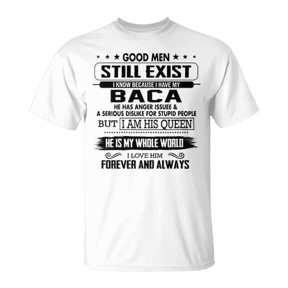 Baca Name I Know Because I Have My Baca TShirt