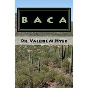 Baca Pilgrimage Through The Desert To A Closer Walk With God Paperback