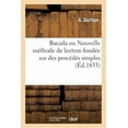 thumbnail image 1 of Bacada Ou Nouvelle Méthode de Lecture Fondée Sur Des Procédés Simples: Et Remarquable Par Ses Prompts Résultats (Paperback), 1 of 1