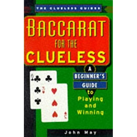Pre-Owned Baccarat For The Clueless (The Clueless Guides) (Paperback) 0818406046 9780818406041