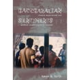 thumbnail image 1 of Pre-Owned Bacchanalian Sentiments : Musical Experiences and Political Counterpoints in Trinidad 9780822341659, 1 of 1