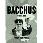 Bacchus: Bacchus Omnibus Edition Volume 2 (Series #2) (Paperback)