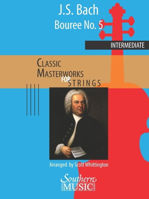 Bach; Arr. Whittington: Bourree (from Lute Suite No. 1, Bwv 996) for String Orchestra Score and Parts, (Paperback)