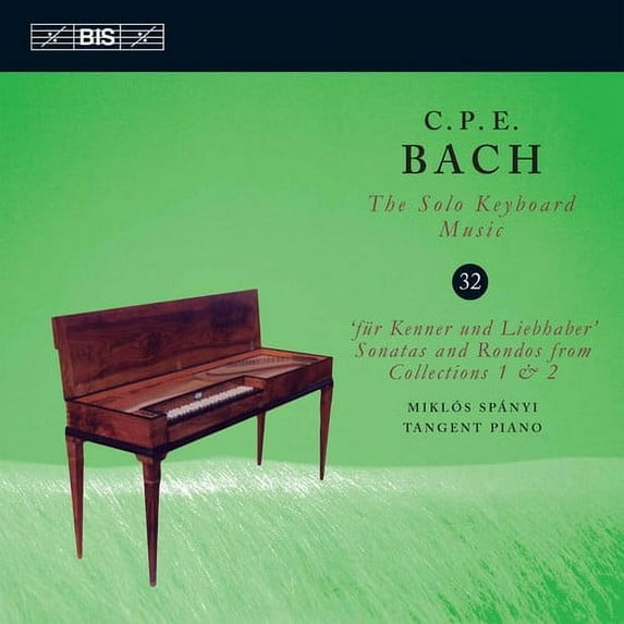 Bach,C.P.E. / Spanyi - C.P.E. Bach: Solo Keyboard Music, Vol. 32 - Music & Performance - CD