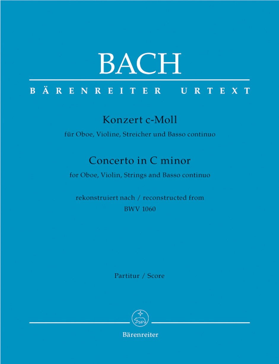 Bach: Concerto for Oboe, Violin, Strings and Basso continuo in C Minor - Reconstructed from BWV 1060 (Score)