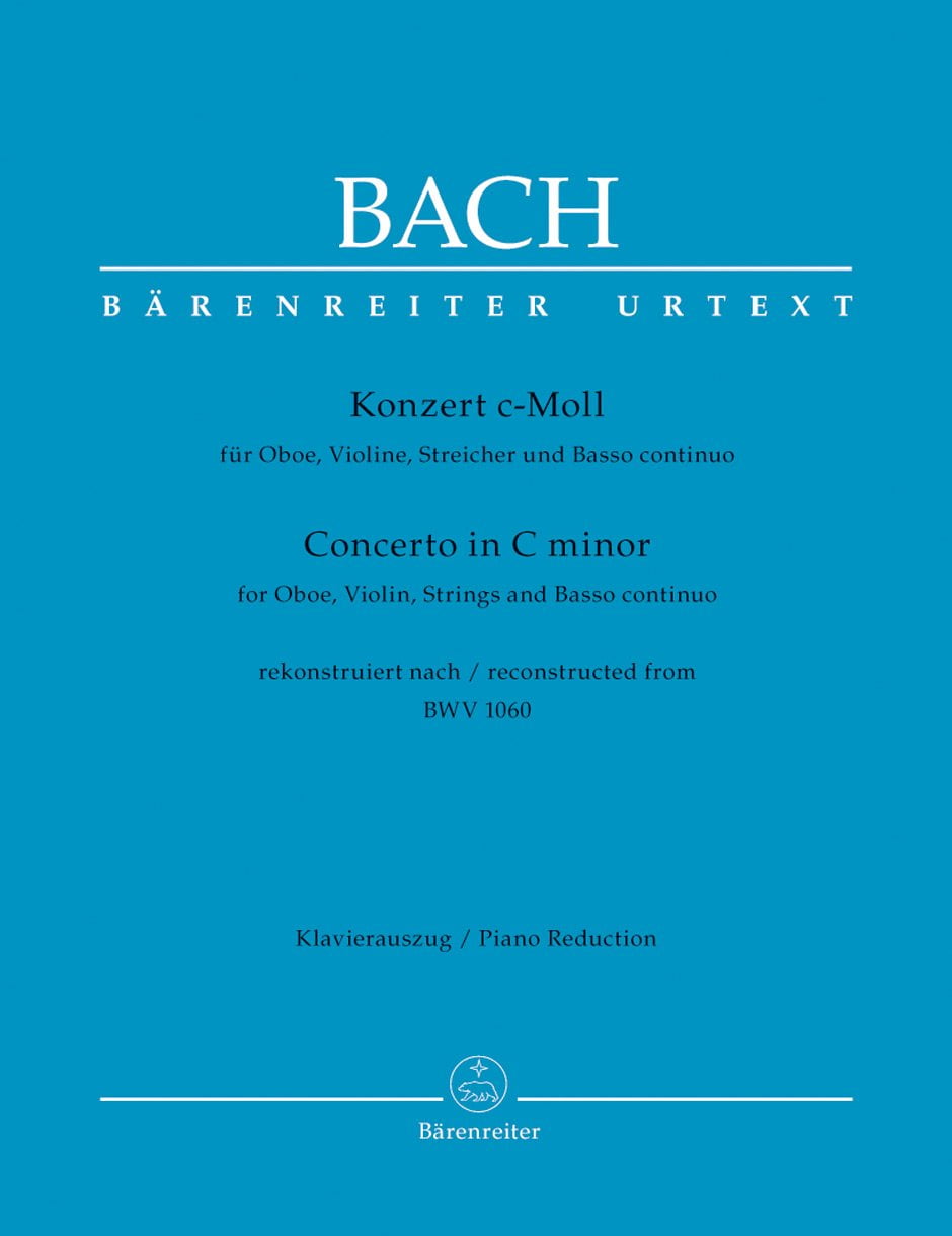 Bach: Concerto for Oboe, Violin, Strings and Basso continuo in C Minor (Reconstructed from BWV 1060)