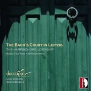 Bach Family / Daccapo Italian Harpsichord Duo - Bachs Court in Leipzig - Music & Performance - CD