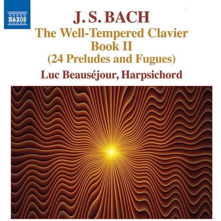 Bach,J.S. / Beausejour - Well-Tempered Clavier Book 2 - Music & Performance - CD