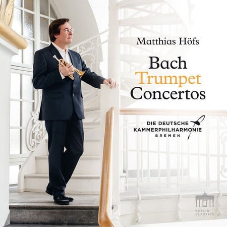 Bach,J.S. / Die Deutsche Kammerphilharmonie Bremen - Trumpet Concertos - Music & Performance - CD