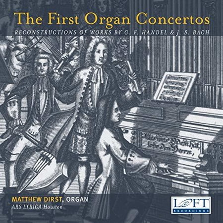 Bach,J.S. / Dirst - First Organ Concertos - Music & Performance - CD
