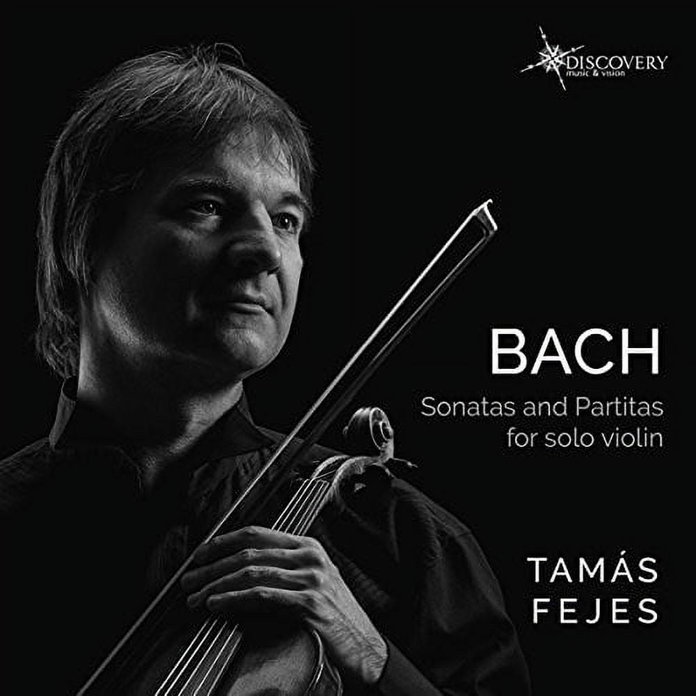 Bach,j.s.   Fejes - Johann Sebastian Bach: Sonatas & Partitas For Solo 