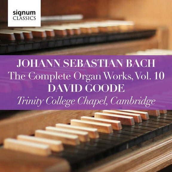Bach,J.S. / Goode - Complete Organ Works 10 - Music & Performance - CD