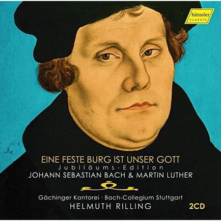 Bach,J.S. / Luther / Kantorei / Rilling - Johann Sebastian Bach & Martin Luther: Ein Feste Burg ist Unser Gott - Music & Performance - CD