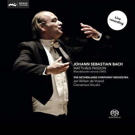 Bach,J.S. / Netherlands So / de Vriend - St. Matthew Passion (Mendelssohn 1841) - Music & Performance - CD