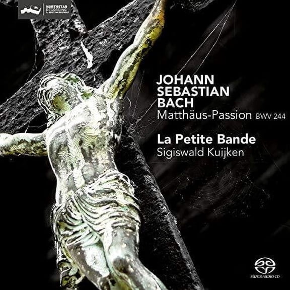 Bach,J.S. / Petite Bande / Kuijken - Matthaus-Passion 244 - Music & Performance - SACD