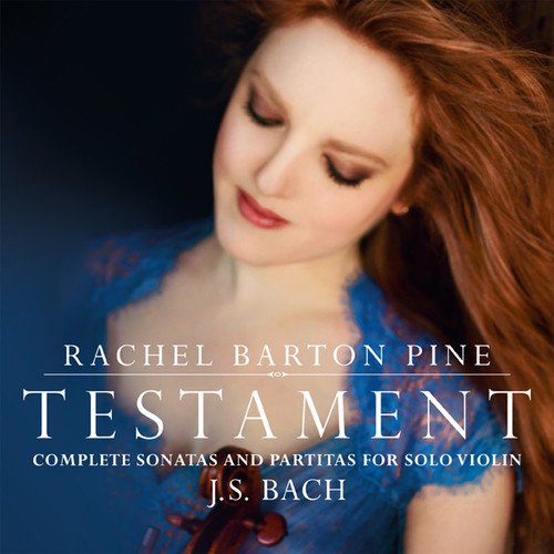 Bach,J.S. / Pine,Rachel Barton - Testament: Complete Sonatas & Partitas for Solo - Music & Performance - CD