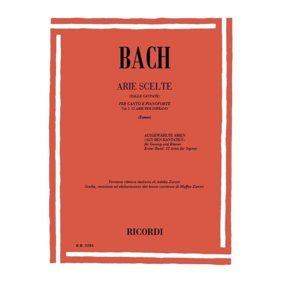 Bach, Johann Sebastian: ARIE SCELTE DALLE CANTATE. VOL.1: 12 ARIE PER SOPRANO / Ricordi