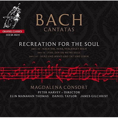Bach / Thomas / Taylor / Gilchrist / Harvey - Recreation for the Soul - Music & Performance - SACD