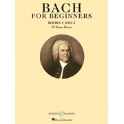 Bach for Beginners - Books 1 and 2, Paperback