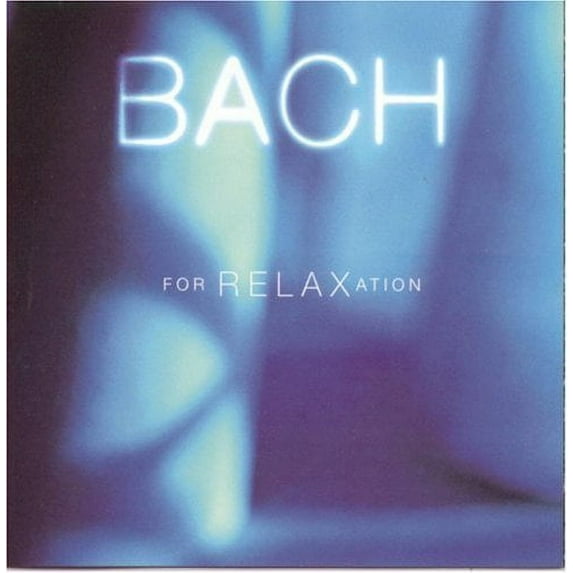 Bach for Relaxation / Various