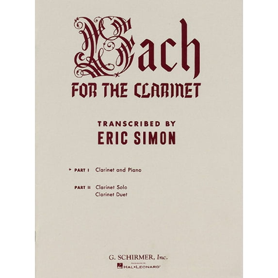 Bach for the Clarinet, Part II: Clarinet Solo, Clarinet Duet (Paperback)
