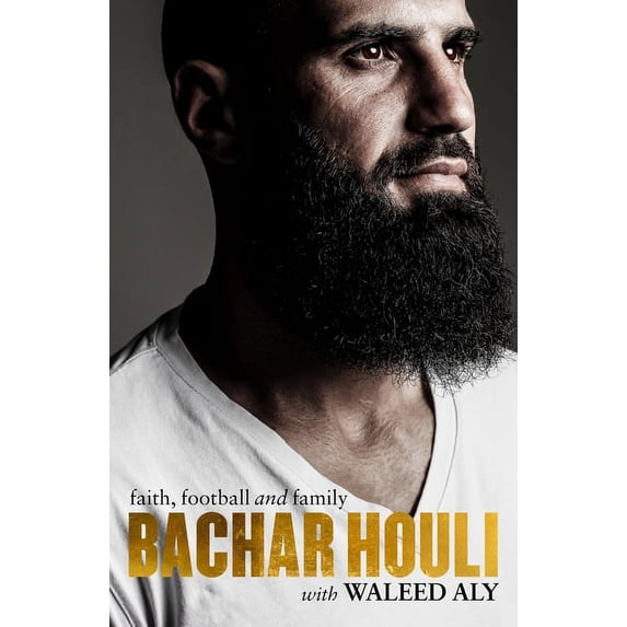 Bachar Houli: Faith, Football and Family, (Paperback)