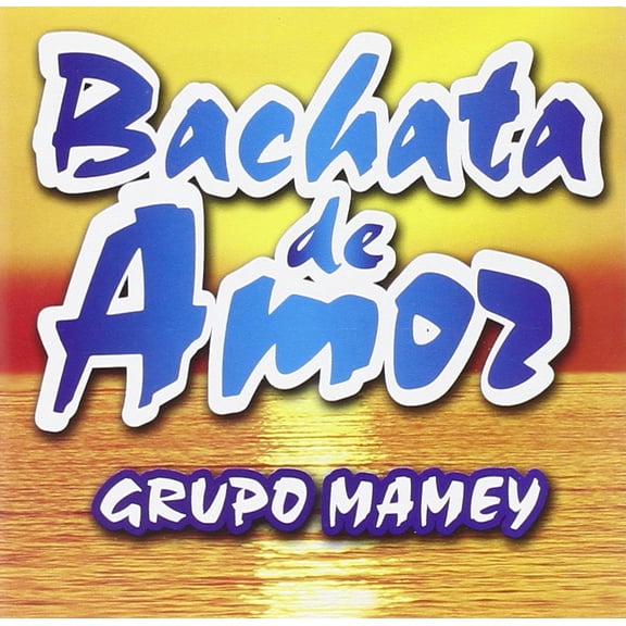 Grupo Mamey Bachata De Amor (CD)