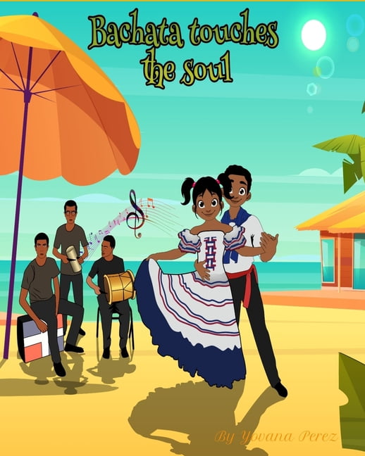 Bachata Touches the Soul, (Paperback)