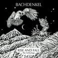 thumbnail image 1 of Bachdenkel - Rise & Fall: The Anthology - Music & Performance - CD, 1 of 1