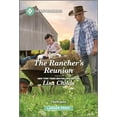 thumbnail image 1 of Pre-Owned The Rancher's Reunion: A Clean and Uplifting Romance (Mass Market Paperback) 1335475788 9781335475787, 1 of 1