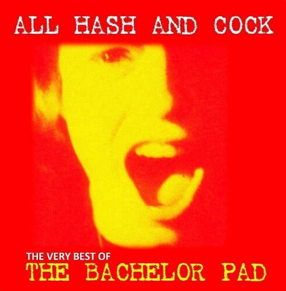 Bachelor Pad - All Cock And Hash: The Very Best Of - Rock - Vinyl