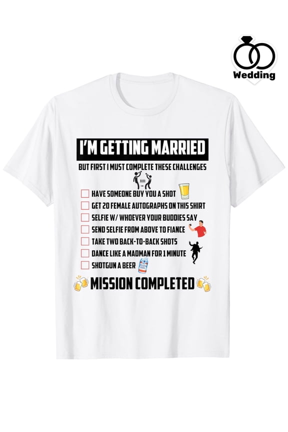 Bachelor Party Challenges Funny Groom Challenge T-Shirt - Humorous Wedding Countdown Checklist Design, Regular Fit Short Sleeve Round Neck Tee for Men & Women, Machine Washable Gift for Groom